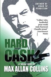 book cover of Hard Cash by Max Allan Collins