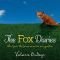 The Fox Diaries: The Year the Foxes Came to our Garden