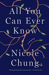 book cover of All You Can Ever Know: A Memoir by Nicole Chung