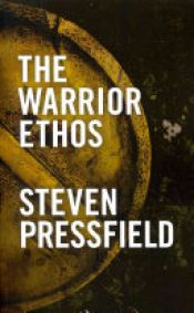 book cover of The Warrior Ethos by Steven Pressfield