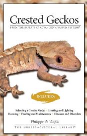 book cover of Crested Geckos: From the Experts at Advanced Vivarium Systems by Philippe de Vosjoli