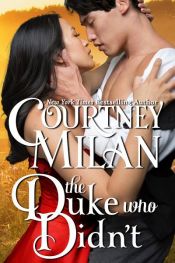 book cover of The Duke Who Didn't by Courtney Milan