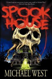 book cover of Spook House by Michael Lee West