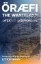 Oraefi: The Wasteland