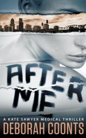 book cover of After Me by Deborah Coonts