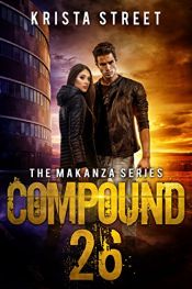 book cover of Compound 26: The Makanza Series Book 1 by Krista Street