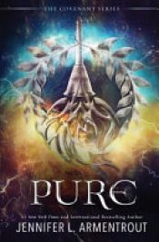book cover of Pure: The Second Covenant Novel by Jennifer L. Armentrout