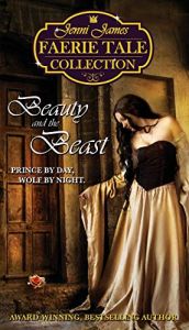 book cover of Beauty and the Beast (Jenni James Faerie Tale Collection) by Jenni James