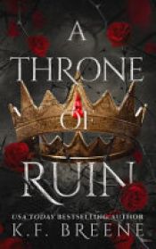book cover of A Throne of Ruin by K.F. Breene