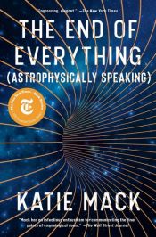 book cover of The End of Everything by Katie Mack