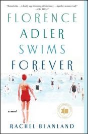 book cover of Florence Adler Swims Forever by Rachel Beanland