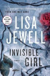book cover of Invisible Girl by Lisa Jewell