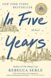 book cover of In Five Years by Rebecca Serle