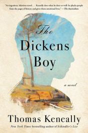 book cover of The Dickens Boy by Thomas Keneally