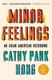 book cover of Minor Feelings by Cathy Park Hong