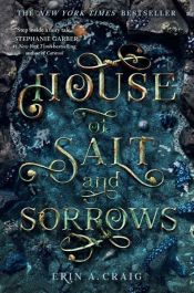 book cover of House of Salt and Sorrows by Erin A. Craig