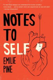 book cover of Notes to Self by Emilie Pine
