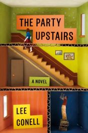 book cover of The Party Upstairs by Lee Conell