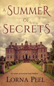 book cover of A Summer of Secrets by Lorna Peel