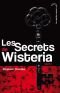 Les Secrets de Wisteria - Livre 1 - Megan