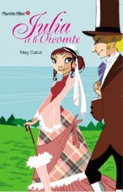 book cover of Julia et le vicomte by Meg Cabot