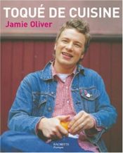 book cover of Toqué de cuisine by Jamie Oliver