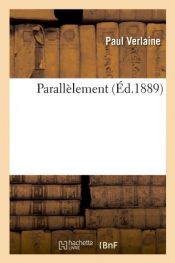 book cover of PARALLELEMENT  ED 1889 by VERLAINE P