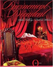 book cover of Divinement décadent by Deidi von Schaewen|Stephen Calloway|Susan Owens