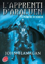 book cover of L'apprenti d'Araluen - Tome 3 - La promesse du Rôdeur by John Flanagan