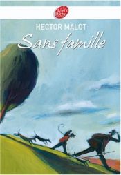 book cover of Sans Famille by Hector Malot