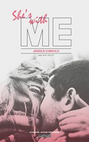 book cover of She's with me (French Edition) by Jessica Cunsolo alias Ava Violet