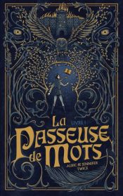 book cover of La Passeuse de Mots - Tome 1 by Alric & Jennifer Twice