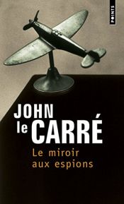 book cover of Le Miroir aux espions by John le Carré