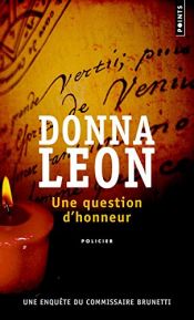 book cover of Une question d'honneur by Donna Leon
