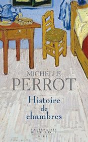 book cover of Histoire de chambres by Michelle Perrot