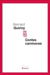 book cover of Contes carnivores by Bernard Quiriny