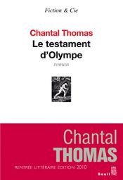 book cover of Le testament d'Olympe by Chantal Thomas