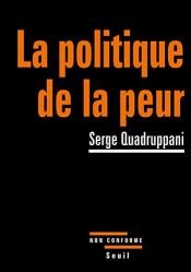 book cover of La politique de la peur by Serge Quadruppani