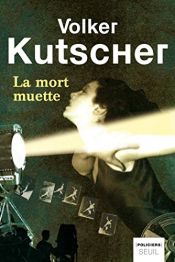 book cover of La mort muette by Volker Kutscher