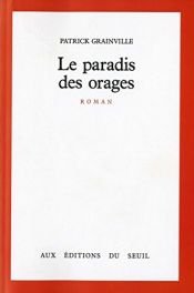 book cover of Il paradiso degli uragani by Patrick Grainville