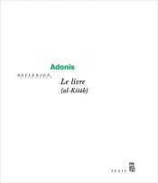 book cover of Le livre (al-Kitâb) by Adonis,