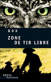 book cover of Zone de tir libre by C. J. Box