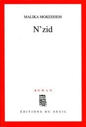 book cover of Een vrouwelijke Odysseus, N'zid by Malika Mokeddem
