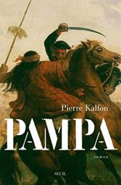 book cover of Pampa by Pierre Kalfon
