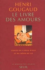 book cover of Le livre des amours by Henri Gougaud