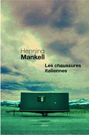 book cover of Les Chaussures italiennes by Henning Mankell