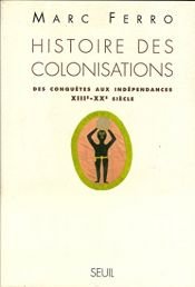 book cover of Histoire des colonisations by Marc Ferro