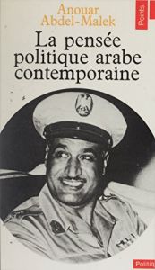 book cover of La Pensee Politique Arabe Contemporaine by Anouar Abdel-Malek