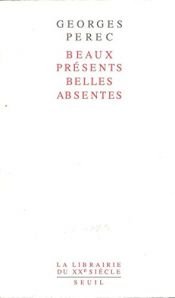 book cover of Beaux Présents, Belles Absentes by Georges Perec
