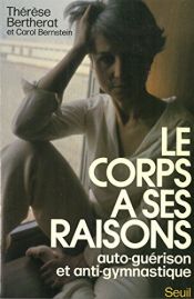 book cover of Le corps a ses raisons by Thérèse Bertherat